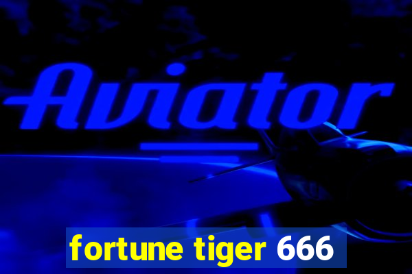 fortune tiger 666